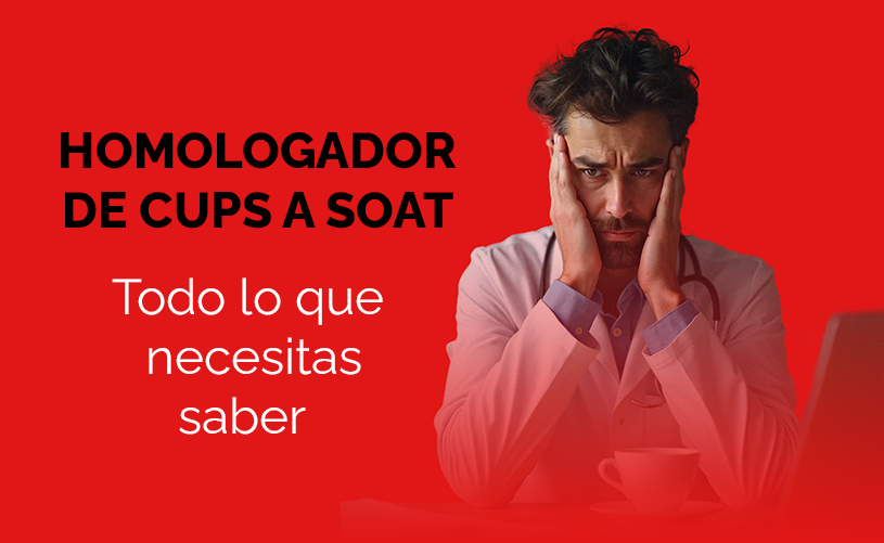 El mejor homologador de CUPS a SOAT - Todo lo que necesitas saber